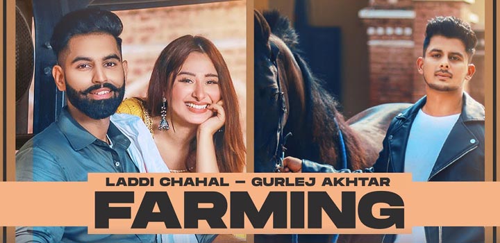 Farming Song Lyrics from The Latest Punjabi Songs